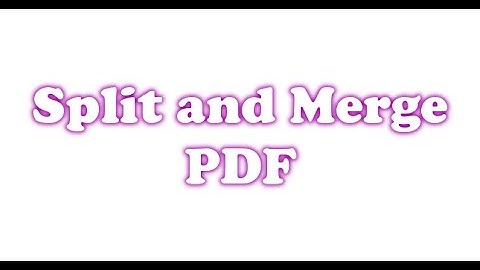 How to PDF Split and Merge With Icecream Spliter & merge