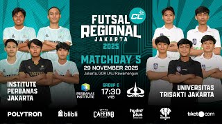 Campus League Futsal 2025 Regional Jakarta — Perbanas vs Trisakti (Group C | Putra)