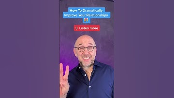 4 Tips On How To Dramatically Improve Your Relationships 👩‍❤️‍👨