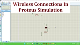 Wireless Connection In Proteus Simulation