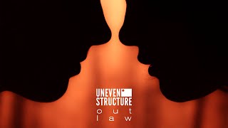 Vignette de la vidéo "Uneven Structure - Outlaw (Official Video)"