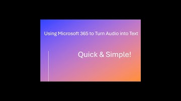 Using Microsoft 365 to Turn Audio into Text – Quick & Simple!