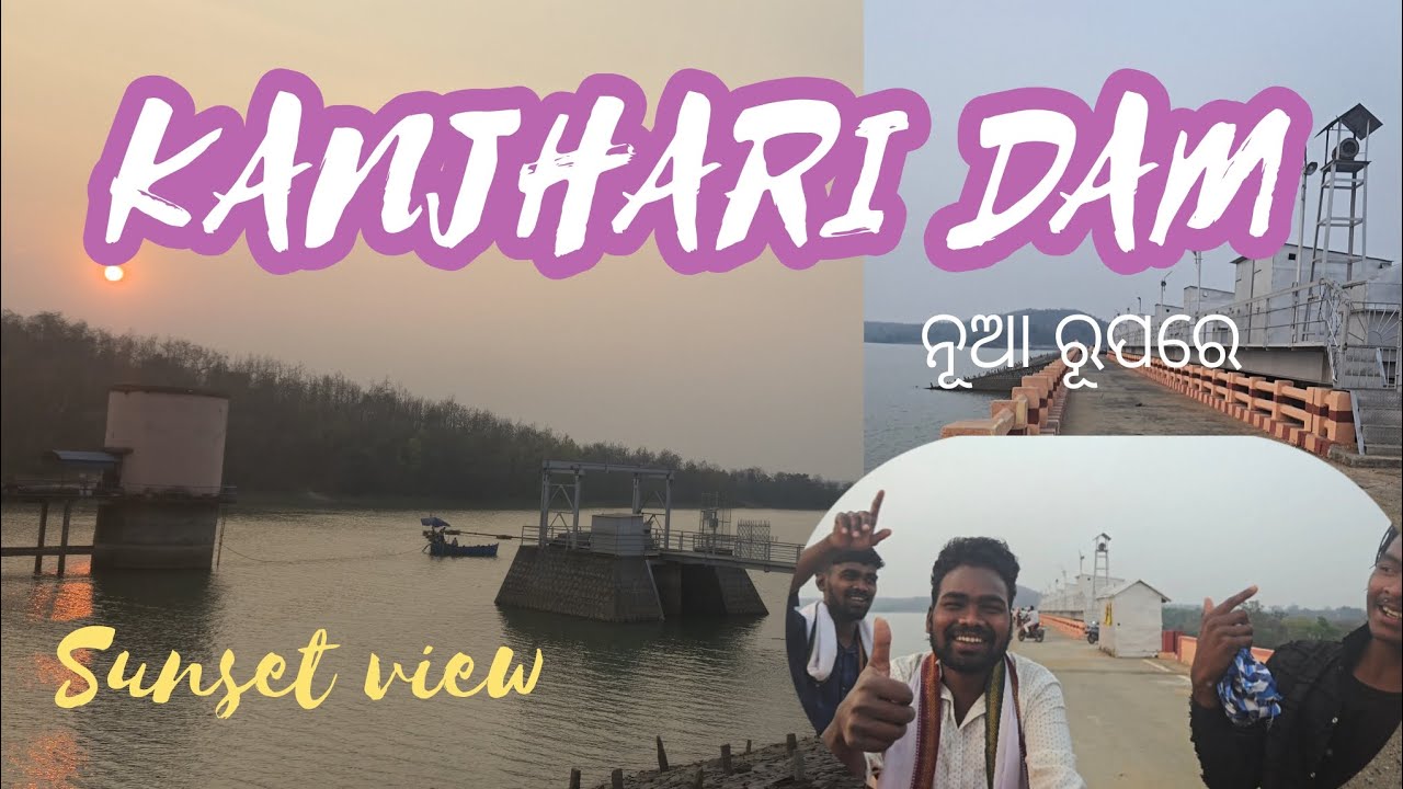 NEW LOOK OF OUR KANJHARI DAM KEONJHAR //BEST PLACE FOR PICNIC//@traveldiariescrew 