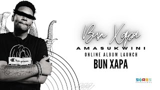 Bun Xapa - Amasukwini Album Launch