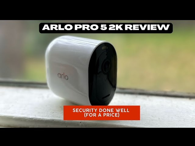 Arlo Pro 5 2K Review: Security done well (for a price) 