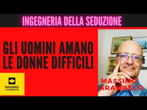 Video: Perché Gli Uomini Amano Le Donne Inaccessibili