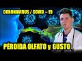 COVID-19: ¿por qué se pierde el olfato y el gusto? ¿cuánto tarda en recuperarse? ¿qué tan malo es?