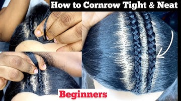 Do This Method To make Cornrow Tight & Neat for BEGINNERS, Fast & Easiest Method. #cornrow #braids