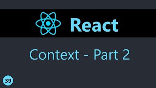 ReactJS Tutorial - 39 - Context Part 2 Hindi/Urdu Profile