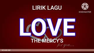 ALBUM KENANGAN THE MERCY'S - LOVE LIRIK