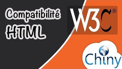 Validation et compatibilité HTML (Les moteurs de rendu)