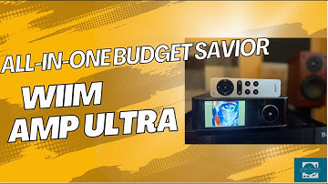 All-In-One Budget Savior: WiiM Amp Ultra  Amplifier/DAC/Streamer