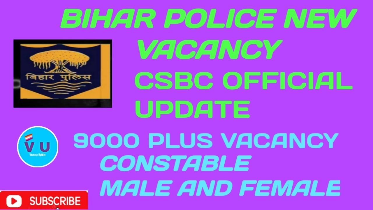 bihar police new vacancy 2022,bihar police new vacancy kab aayegi,bihar police constable recruitment