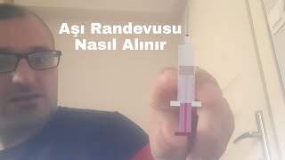 Aşı Randevusu Nasıl Alınır