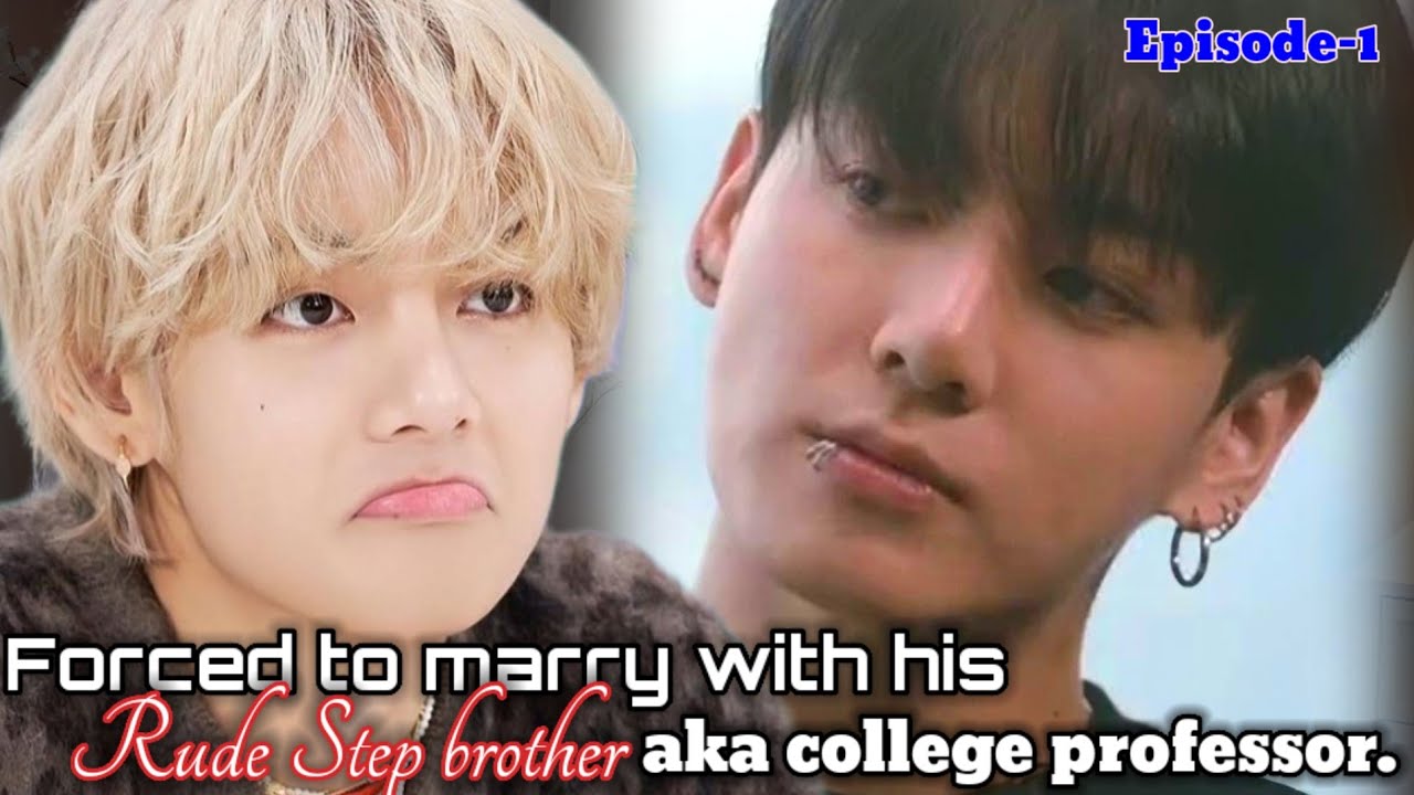 Тэ вынужден жениться на своем грубом сводном брате, профессоре колледжа [Принудительный брак Тхэк...