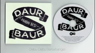 Pandai Besi - Daur Baur ( full album )