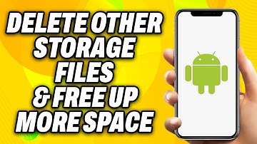 How To Delete Other Storage Files on Android & Free UP More Space (2025) - Quick Fix
