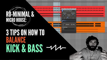 Ro-minimal / micro House: 3 Tips to balance Kick & Bass