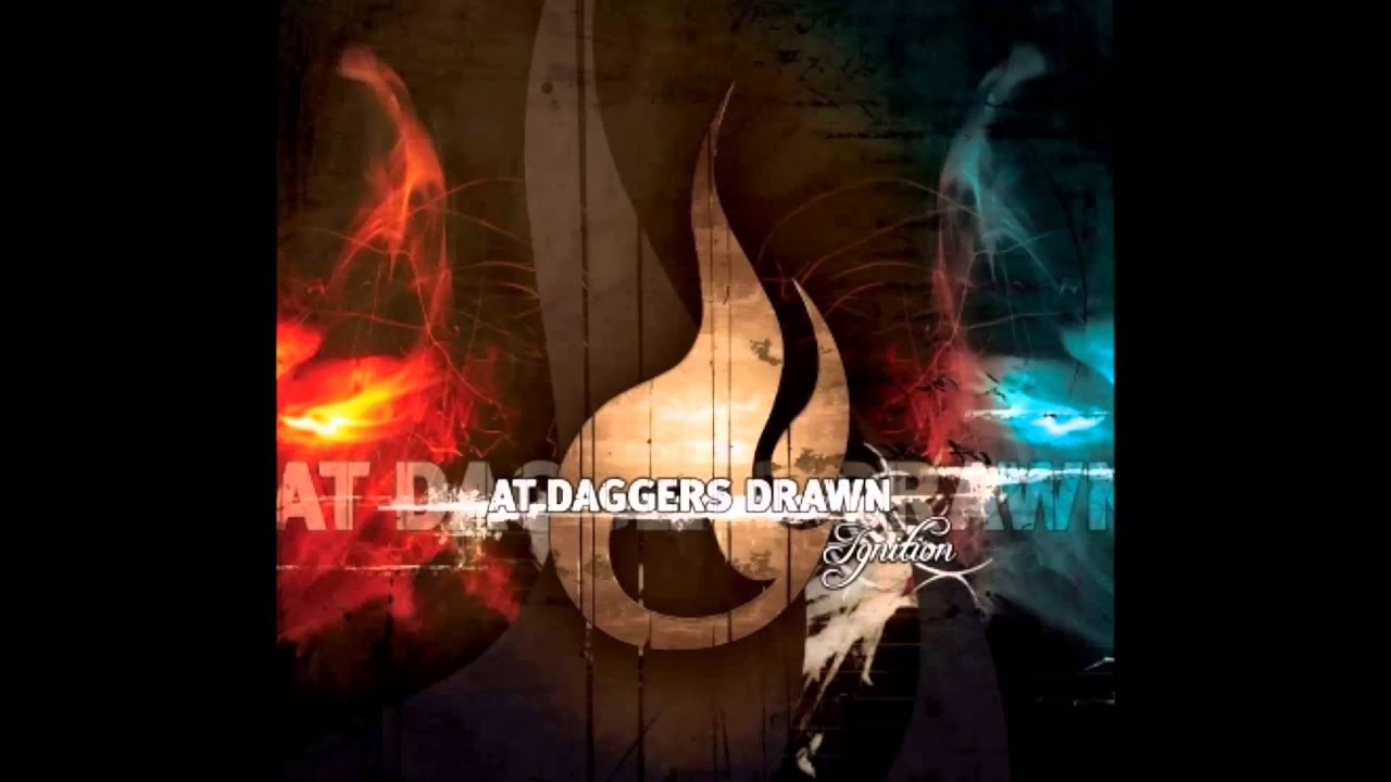 At Daggers Drawn - Ignition FullHD]