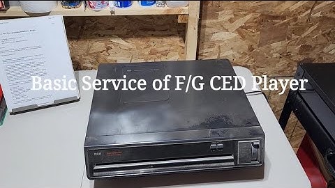 How to Service a F/G Model CED Videodisc Player