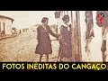 FOTOS INÉDITAS DO CANGAÇO | CNL | 932