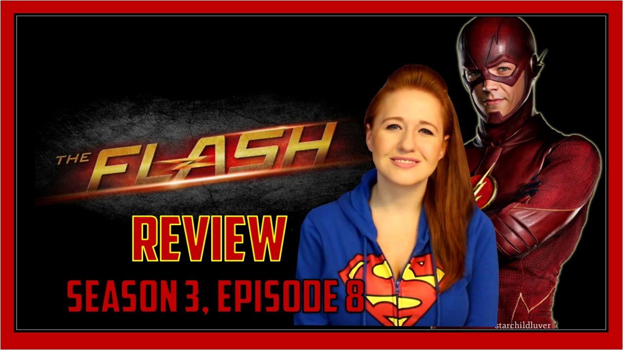 The Flash Review: Season 3 Episode 8 - YouTube