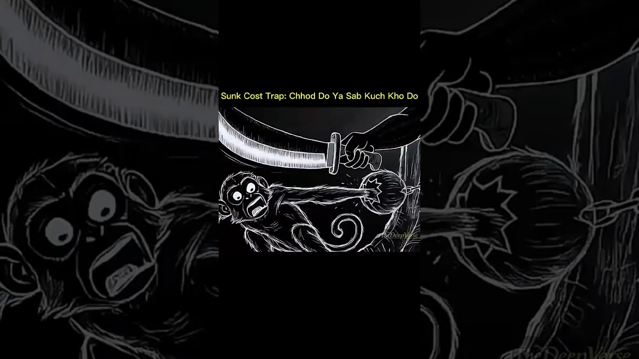 The Monkey Trap: Sunk Cost Fallacy Explained | Why Letting Go Saves You.#shorts #psychology