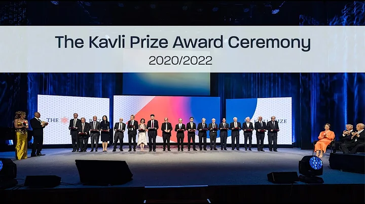 Kavli Prize Award Ceremony 2020 and 2022