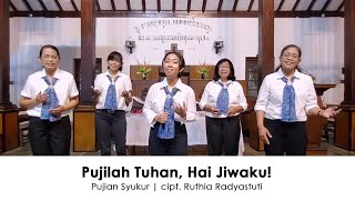 Pujilah Tuhan, Hai Jiwaku! | Pujian Syukur