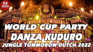 WORLD CUP PARTY 2022 !! DJ DANZA KUDURO SONG FIFA JUNGLE DUTCH TERBARU FULL BASS