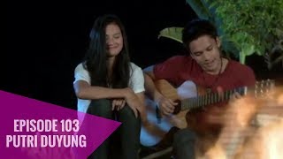 Putri Duyung - Episode 103