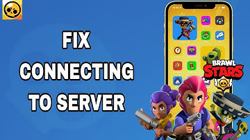 How To Fix And Solve Connecting To Server On BRAWL STARS App | Final Solution