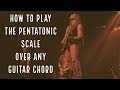 How To Play The Pentatonic Scale Over Any Guitar Chord | Steve Stine Guitar Lesson