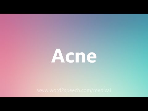 Acne - Medical Definition