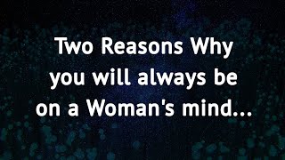 2 Reasons Why a Woman is Always Thinking About You...| Psychology Says @PsychologySays2.0