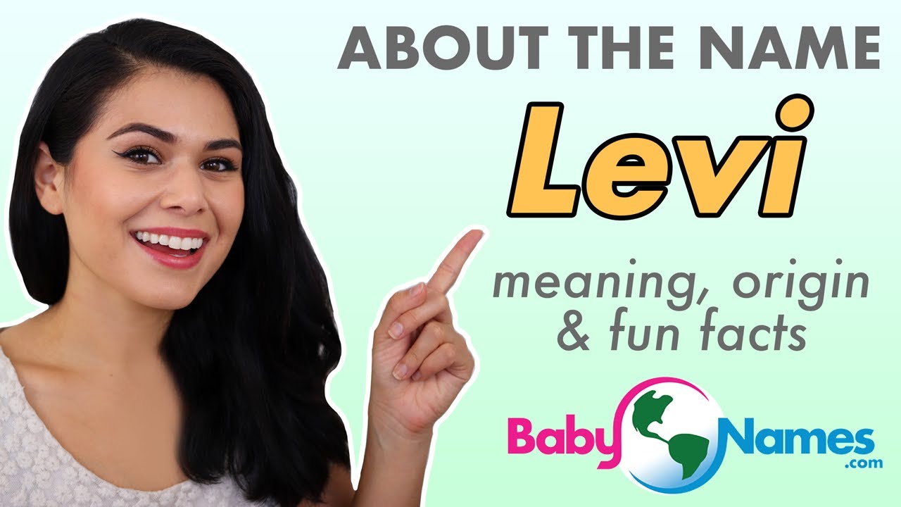 LEVI Name Meaning, Origin, Nicknames & More - YouTube