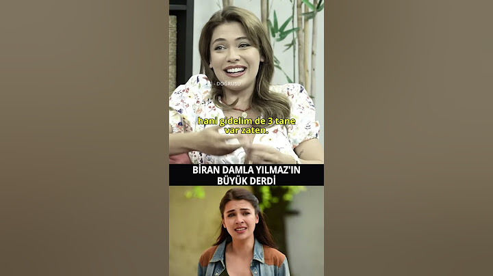 Biran Damla Yılmaz'ın Büyük Derdi!