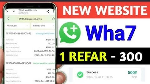 wha7 new site payment proof video | wha7 Whatsapp add kore income | best site wha7 withdraw video ||