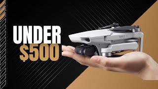 Top 5 Best Drones Under $500 In 2024