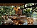Tranquil Forest Home Jazz | Smooth Piano Jazz With Calm Coffee Atmosphere for Relaxing &amp; Good Mood