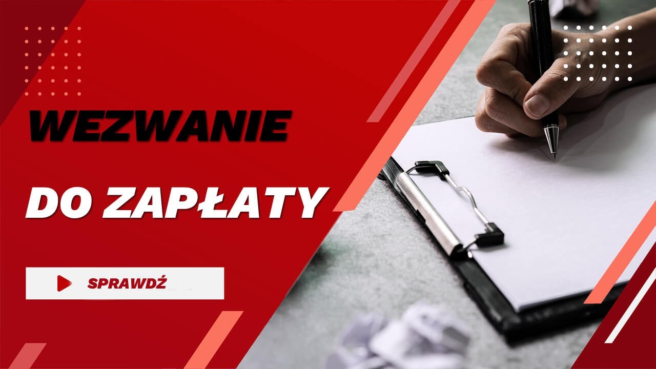 Jak napisać skuteczne wezwanie do zapłaty?