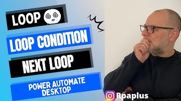 Loop com Power Automate Desktop -- Aula 01