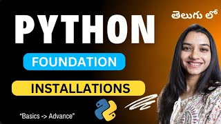 1. Python Installation ｜ Python Tutorial in Telugu || Monika Talks Telugu