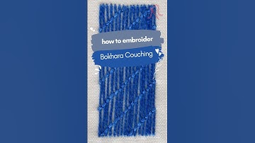 Master Bokhara Couching in 60 Seconds!