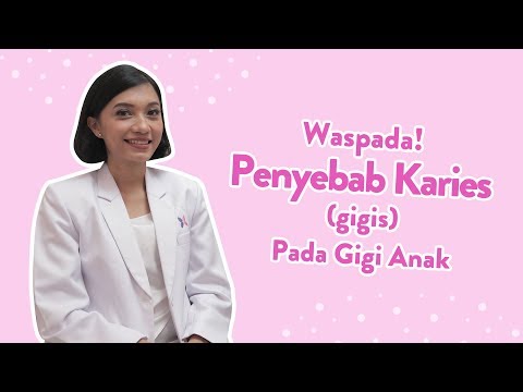 Video: Penyebab Dan Pencegahan Karies Pada Gigi Susu Pada Anak