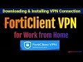 FortiClient VPN | Downloading & Installing VPN Connection | Work From Home image