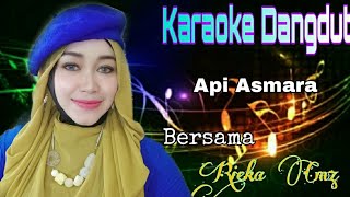 Api Asmara | Tasya Feat Gerry Mahesa | Karaoke Dangdut Duet Bersama Rieka Cmz