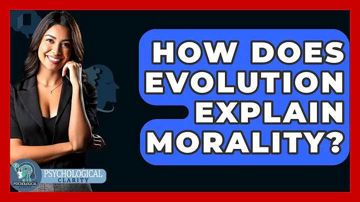 How Does Evolution Explain Morality? - Philosophy Beyond