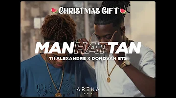 DJ LO'IC - Manhattan ft Donovan & Tii Alexandre (Christmas Gift)