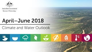 Climate And Water Outlook, Apriljune 2018